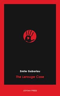 The Lerouge Case - Gaboriau Emile - ebook