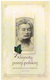 Klejnoty poezji polskiej. Od Mickiewicza do Herberta - Dariusz Tomasz Lebioda - ebook