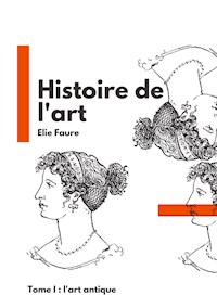 Histoire de l'art - Élie Faure - ebook