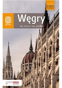 Węgry Na ostro i na słodko - Chojnacka Monika - książka