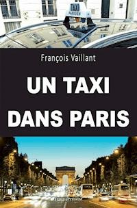 Un taxi dans Paris - François Vaillant - ebook