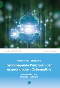 Grundlegende Prinzipien der ursprünglichen Osteopathie - Louisa Burns - ebook