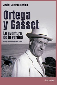 Ortega y Gasset - Javier Zamora Bonilla - ebook