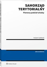 Samorząd terytorialny Pionowy podział władzy - Hubert Izdebski - książka