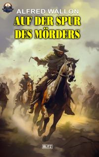 Auf der Spur des Mörders - Alfred Wallon - ebook