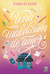 Una maldición de amor - El-Fassi Nadia - ebook