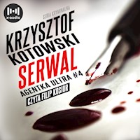 Serwal. Agentka Ultra. Tom 4 - Kotowski Krzysztof - audiobook