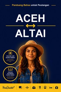 The Language Guide for Travelers - Acehnese to Altai - YouGuide - ebook