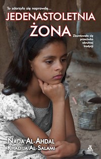 Jedenastoletnia żona - Al-Ahdal Nada - książka