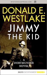 Jimmy the Kid - Donald E Westlake - ebook