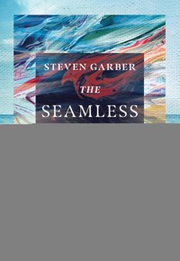 The Seamless Life - Steven Garber - ebook