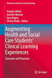 Augmenting Health and Social Care Students’ Clinical Learning Experiences -  - ebook