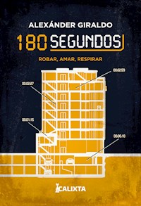 180 segundos - Alexander Giraldo - ebook