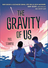 Gravity of Us - Phil Stamper - książka
