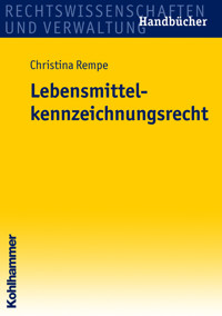 Lebensmittelkennzeichnungsrecht - Christina Rempe - ebook