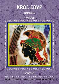 Król Edyp Sofoklesa - Agnieszka Marszał - książka