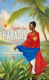 Supplice d’un paradis - Jean Widner - ebook