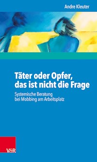 Täter oder Opfer, das ist nicht die Frage - Andre Kleuter - ebook