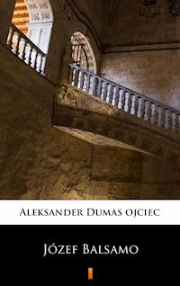 Józef Balsamo - Aleksander Dumas ojciec - ebook