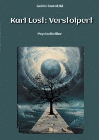 Karl Lost: Verstolpert - Guido Sawatzki - ebook
