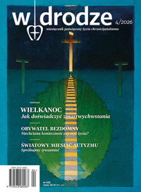 Miesiecznik W drodze 4/2026 (632) - Wydawnictwo Polskiej Prowincji Dominikanów "W drodze" Sp. z o.o. - ebook