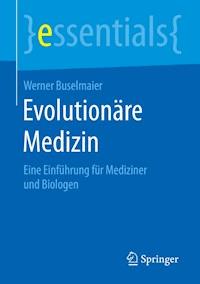 Evolutionäre Medizin - Werner Buselmaier - ebook