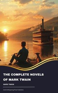 The Complete Novels of Mark Twain - Mark Twain - ebook
