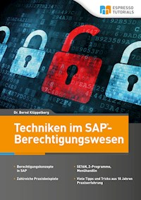 Techniken im  SAP - Berechtigungswesen - Bernd Klüppelberg - ebook