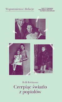 Czerpiąc światło z popiołów - Robinson Relli - książka