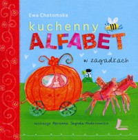 Kuchenny alfabet w zagadkach - Ewa Chotomska - ebook