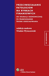 Przeciwdziałanie patologiom na rynkach finansowych - Wiesław Pływaczewski - książka