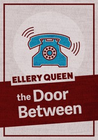 The Door Between - Ellery Queen - ebook