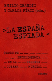La España espiada - Emilio Grandío - ebook