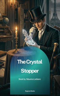 The Crystal Stopper - Leblanc Maurice - ebook