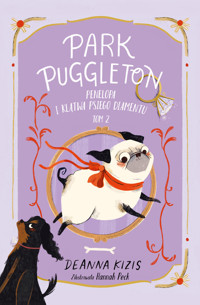 Penelopa i klątwa Psiego Diamentu. Park Puggleton. Tom 2 - Deanna Kizis - książka