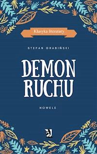 Demon ruchu - Grabinski Stefan - ebook + książka