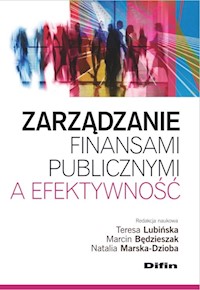 Zarządzanie finansami publicznymi a efektywność -  - książka