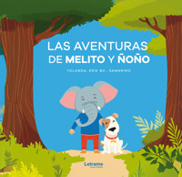 Las aventuras de Melito y Ñoño - Yolanda, Erik Bh Samarino - ebook