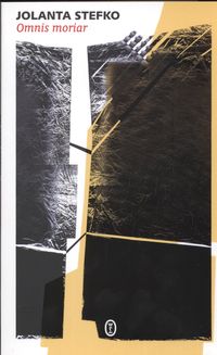 Omnis moriar - Stefko Jolanta - książka