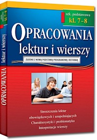 Opracowania lektur i wierszy klasa 7-8 szkoła podstawowa - Bączyński Jakub, Gradoń Olga, Karczewski Adam - książka