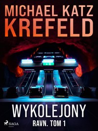 Ravn. Tom 1: Wykolejony - Michael Katz Krefeld - ebook + audiobook