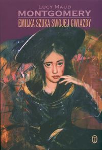 Emilka szuka swojej gwiazdy - Lucy Maud Montgomery - książka