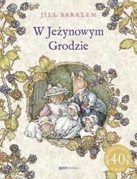 W Jeżynowym Grodzie - Jill Barklem - książka