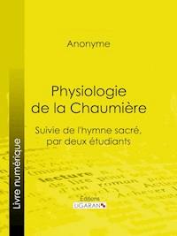 Physiologie de la Chaumière - Anonyme - ebook