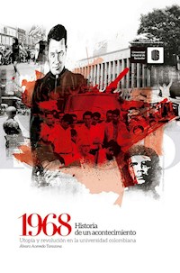 1968: Historia de un acontecimiento - Álvaro Acevedo - ebook