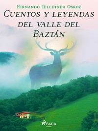 Cuentos y leyendas del valle del Baztán - Fernando Telletxea - ebook