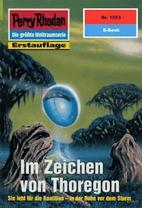 Perry Rhodan 1853: Im Zeichen von Thoregon - Horst Hoffmann - ebook