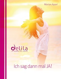 Ich sag dann mal JA! - Marion Appel - ebook