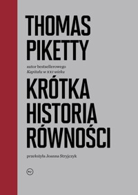 Krótka historia równości - Thomas Piketty - ebook + książka