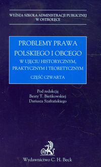 Problemy prawa polskiego i obcego w ujęciu historycznym praktycznym i teoretycznym -  - książka